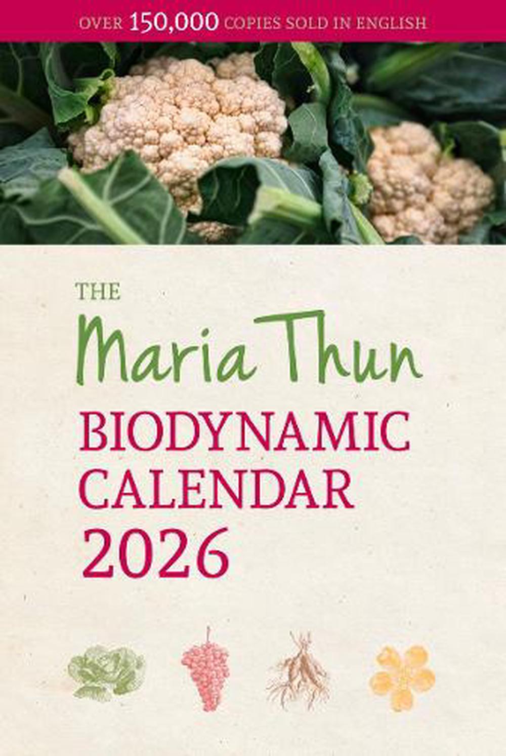 Maria Thun Biodynamic Calendar, 9781782509509