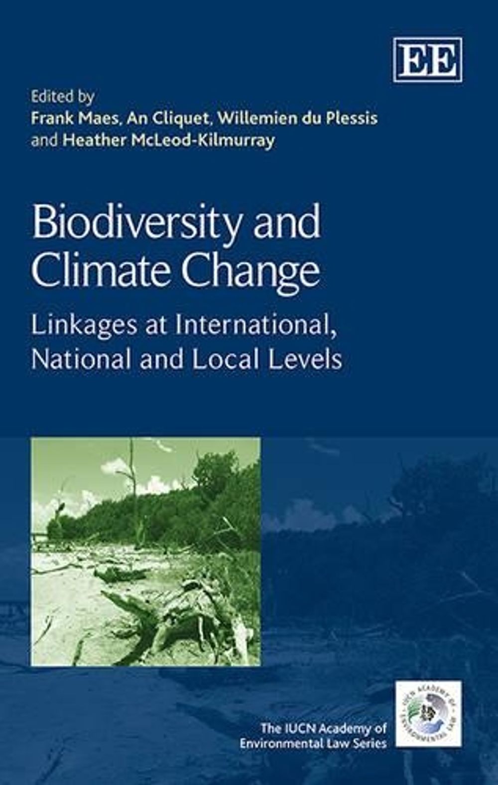 Biodiversity and Climate Change by Frank Maes - ISBN: 9781782546887