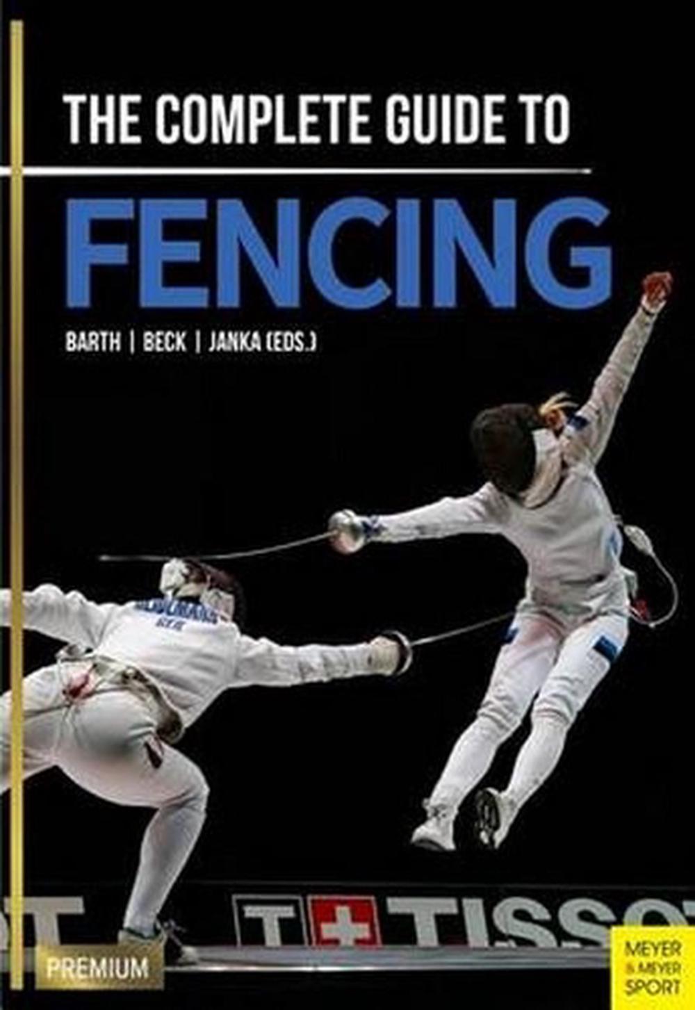 Complete Guide to Fencing, 9781782551119