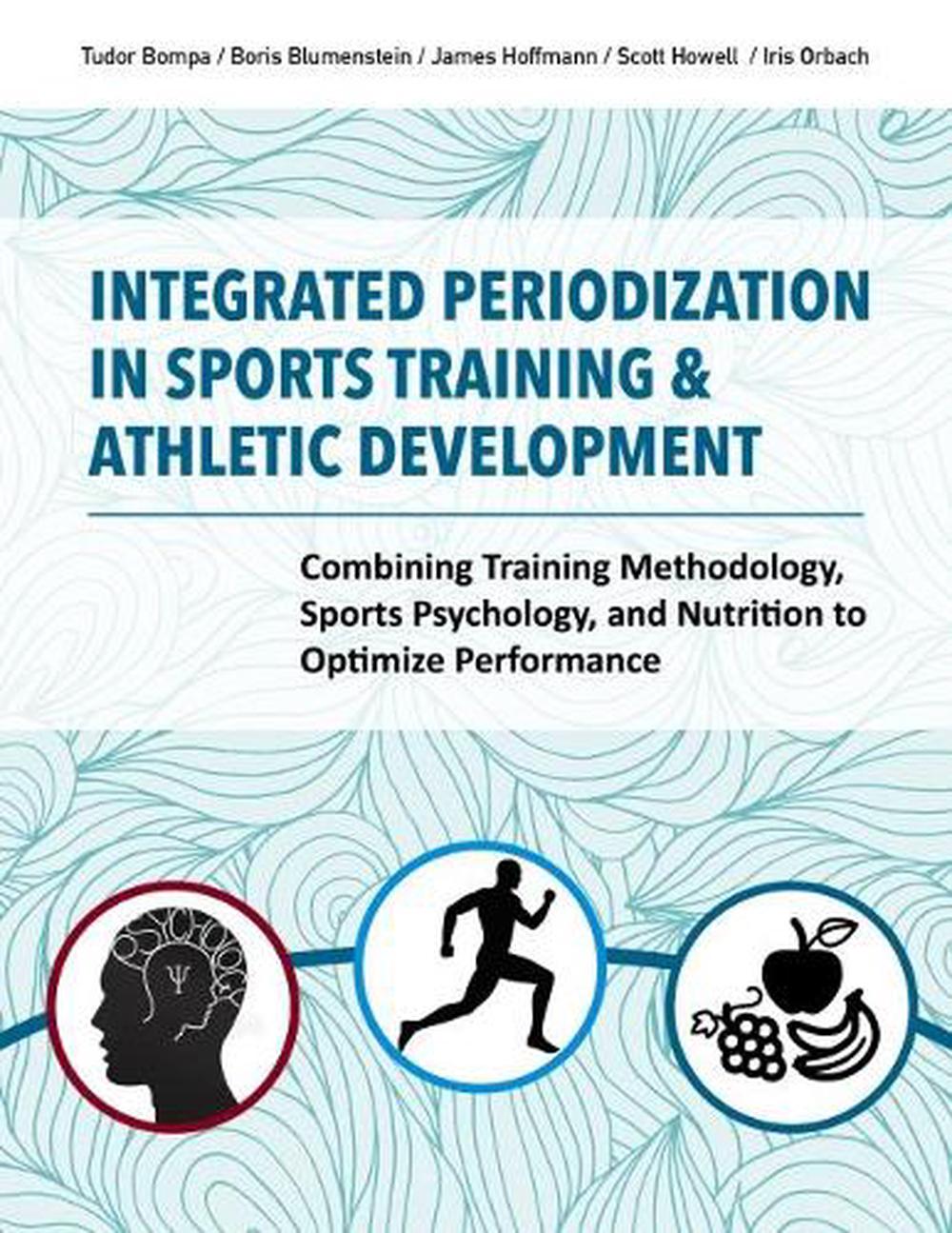 Integrated Periodization in Sports Training & Athletic Development, 9781782551416