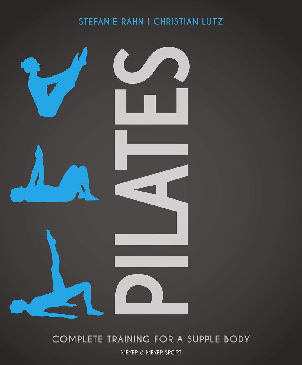 Pilates by Stefanie Rahn - ISBN: 9781782551867
