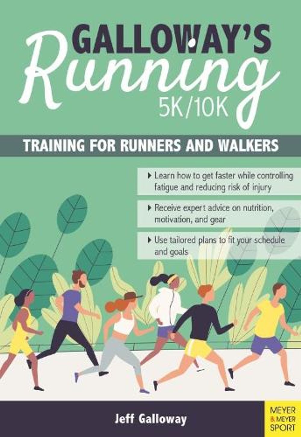 Galloway`s 5K/10K Running (4th edition) by Jeff Galloway - ISBN: 9781782552062