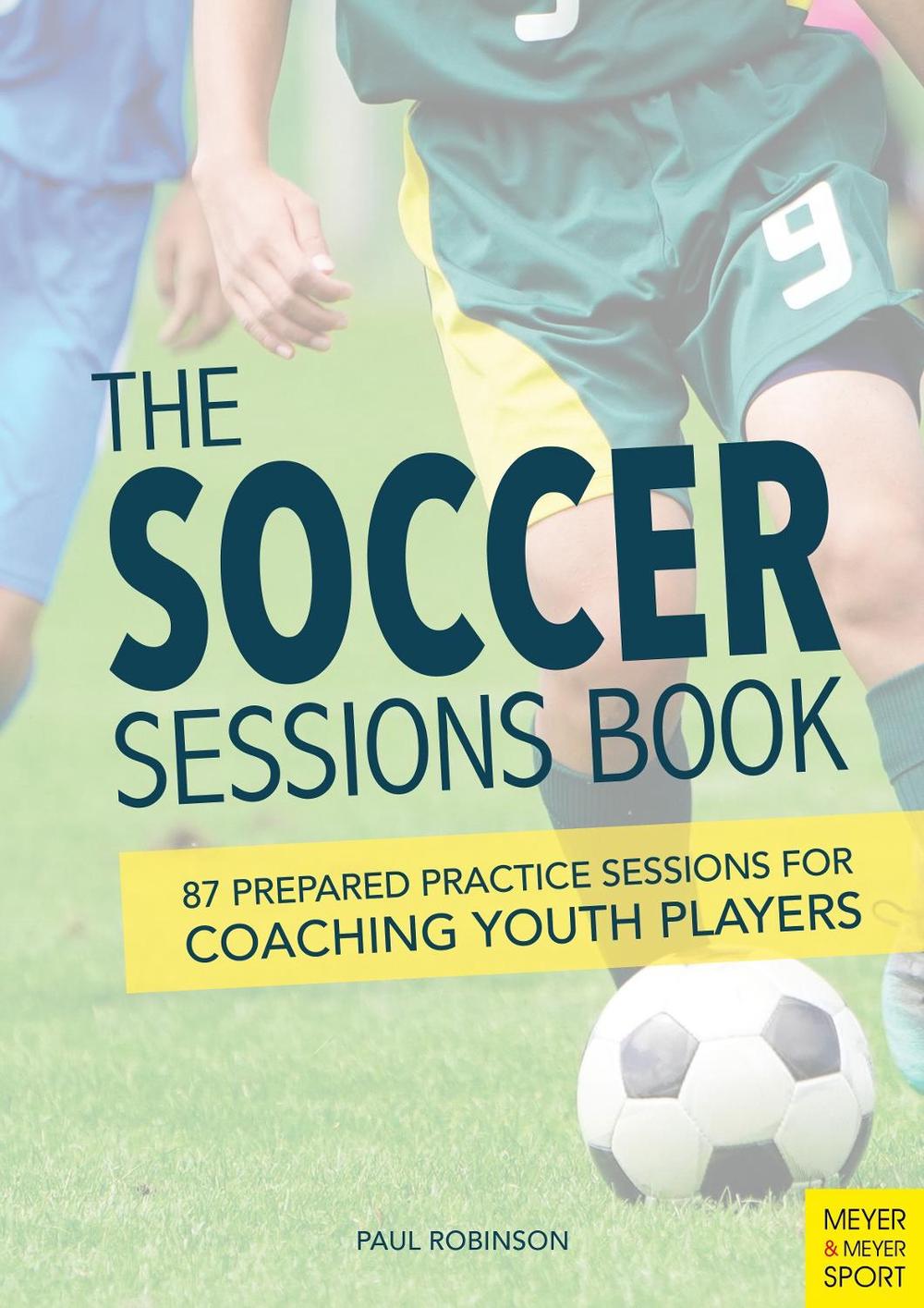 The Soccer Sessions Book, 9781782552192