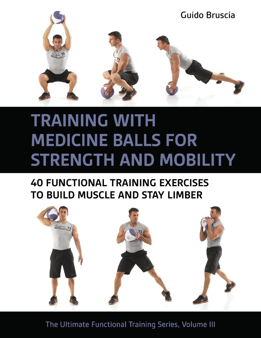 Training With Medicine Balls for Strength and Mobility, 9781782552895