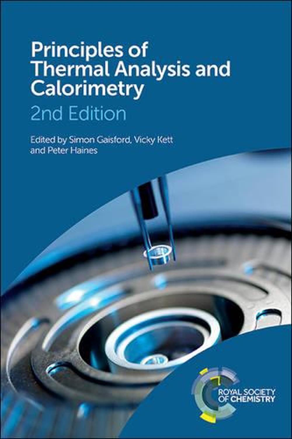Principles of Thermal Analysis and Calorimetry, 9781782620518