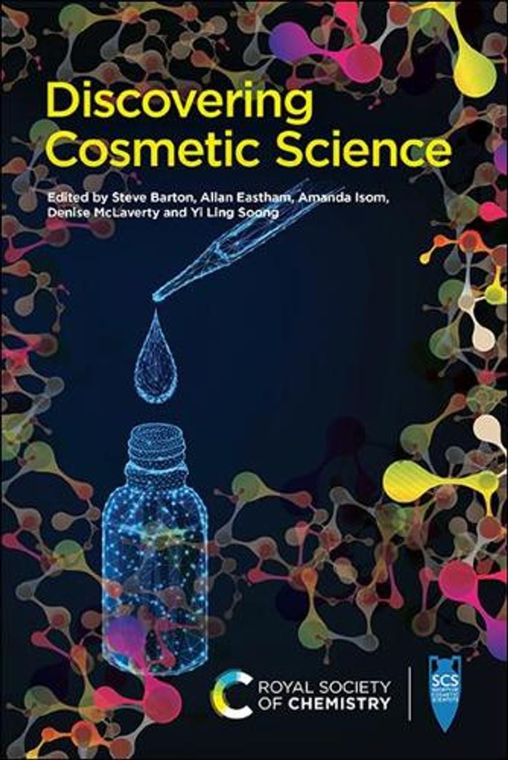 Discovering Cosmetic Science by Stephen Barton - ISBN: 9781782624721