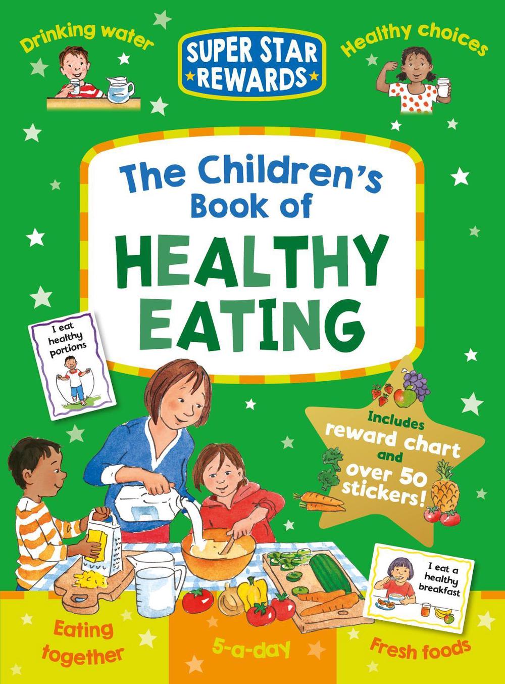 The Children's Book of Healthy Eating, 9781782702115