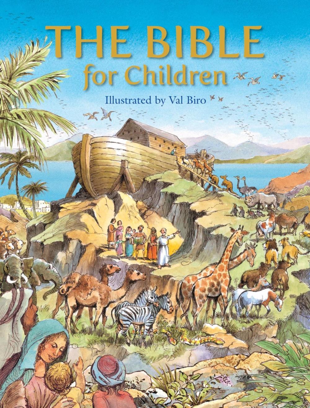 The Bible for Children by Val Biro - ISBN: 9781782702917
