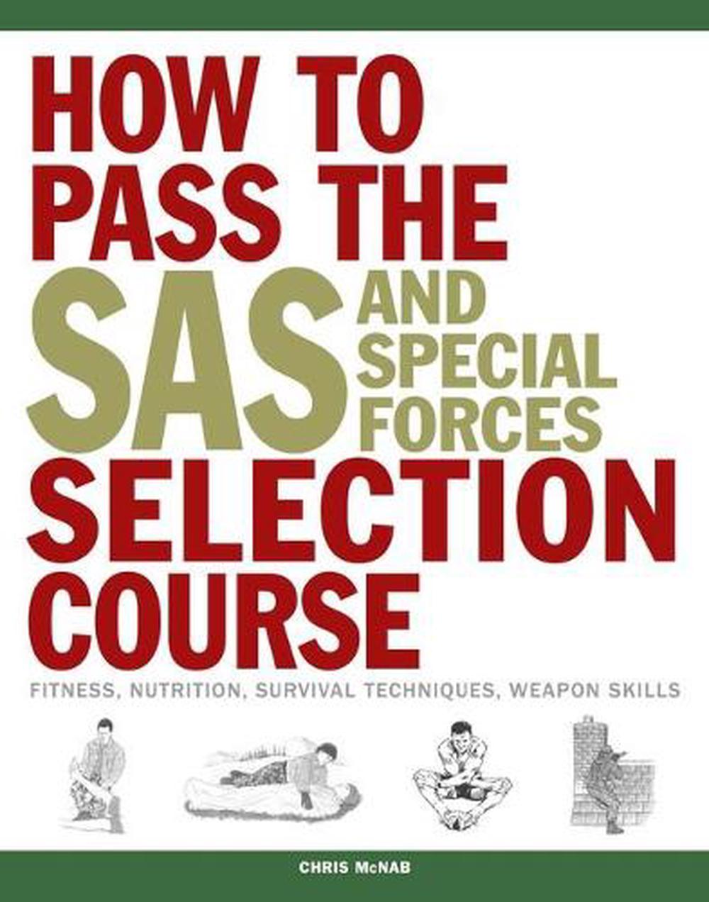 How to Pass the SAS and Special Forces Selection Course, 9781782744504