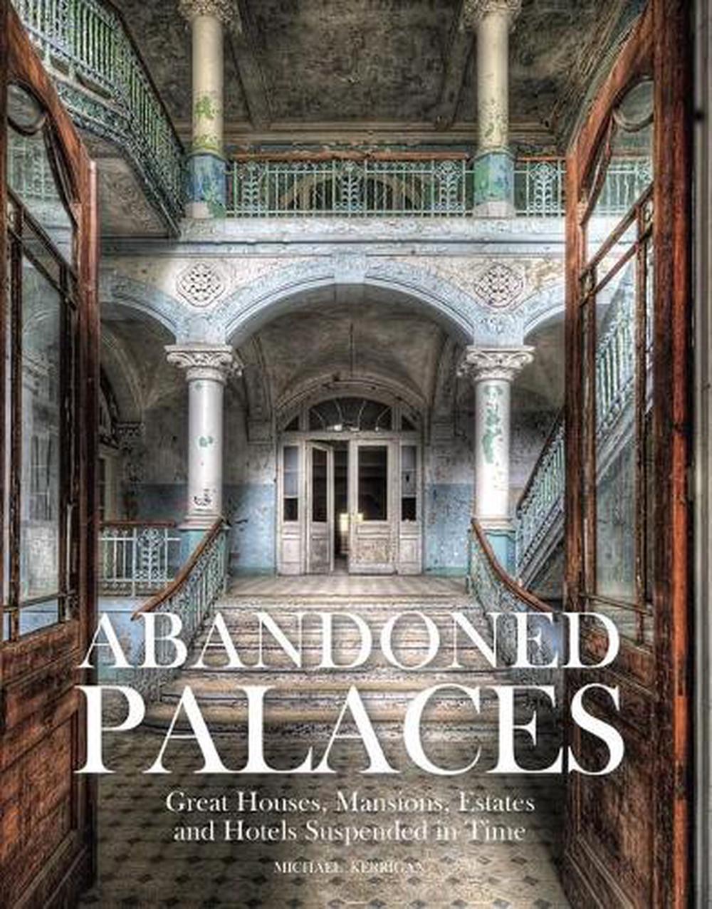 Abandoned Palaces, 9781782748625