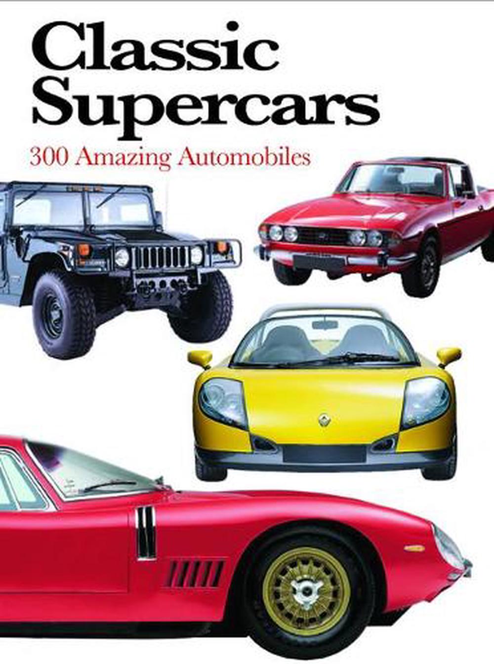 Classic Supercars by Richard Nicholls - ISBN: 9781782749806