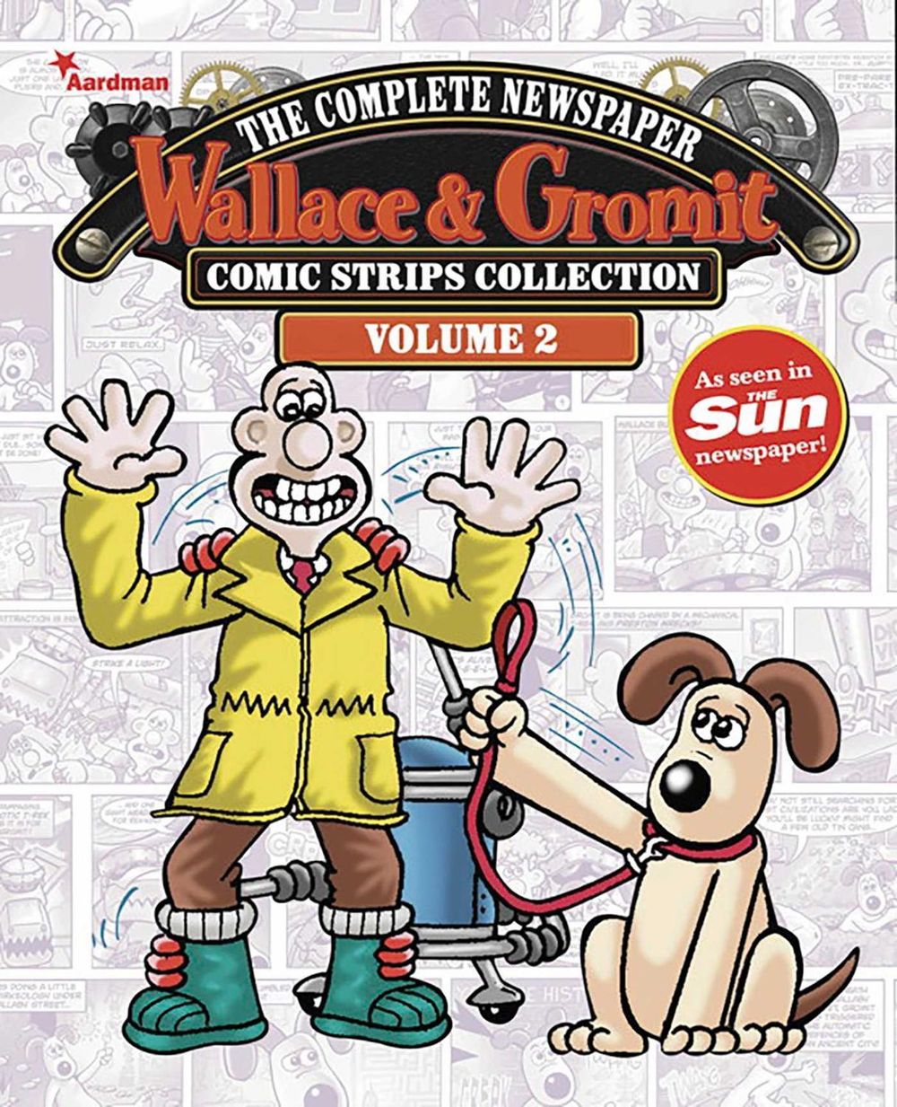 Wallace & Gromit: The Complete Newspaper Strips Collection Vol. 2 by Titan Comics - ISBN: 9781782760825