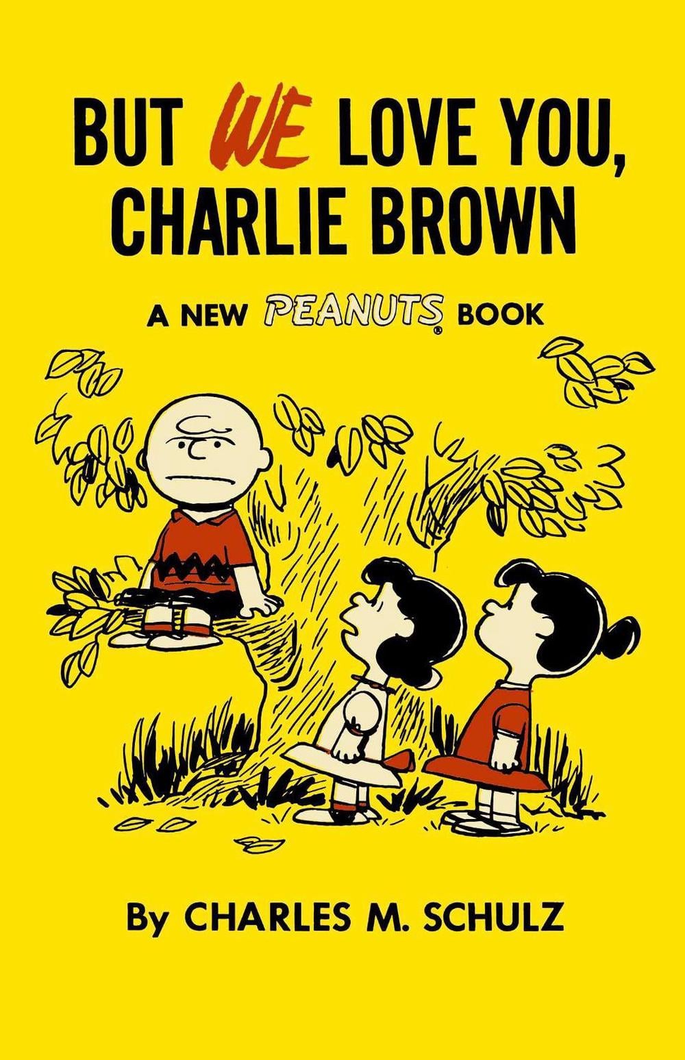 But We Love You, Charlie Brown by Charles M. Schulz - ISBN: 9781782761617