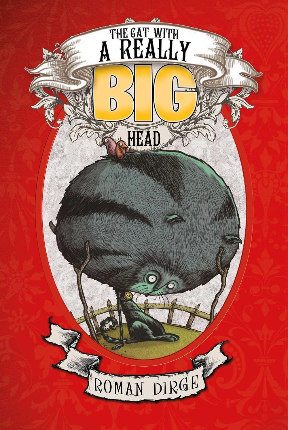 The Cat with a Really Big Head by Roman Dirge - ISBN: 9781782762874