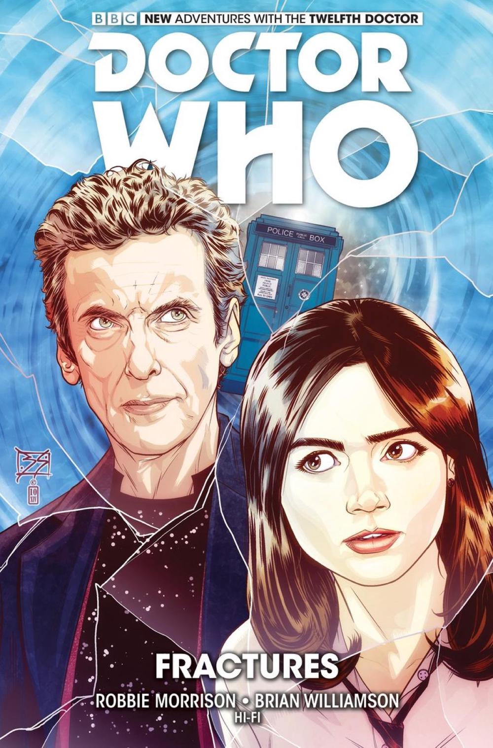 Doctor Who: The Twelfth Doctor Vol. 2: Fractures by Robbie Morrison - ISBN: 9781782763017