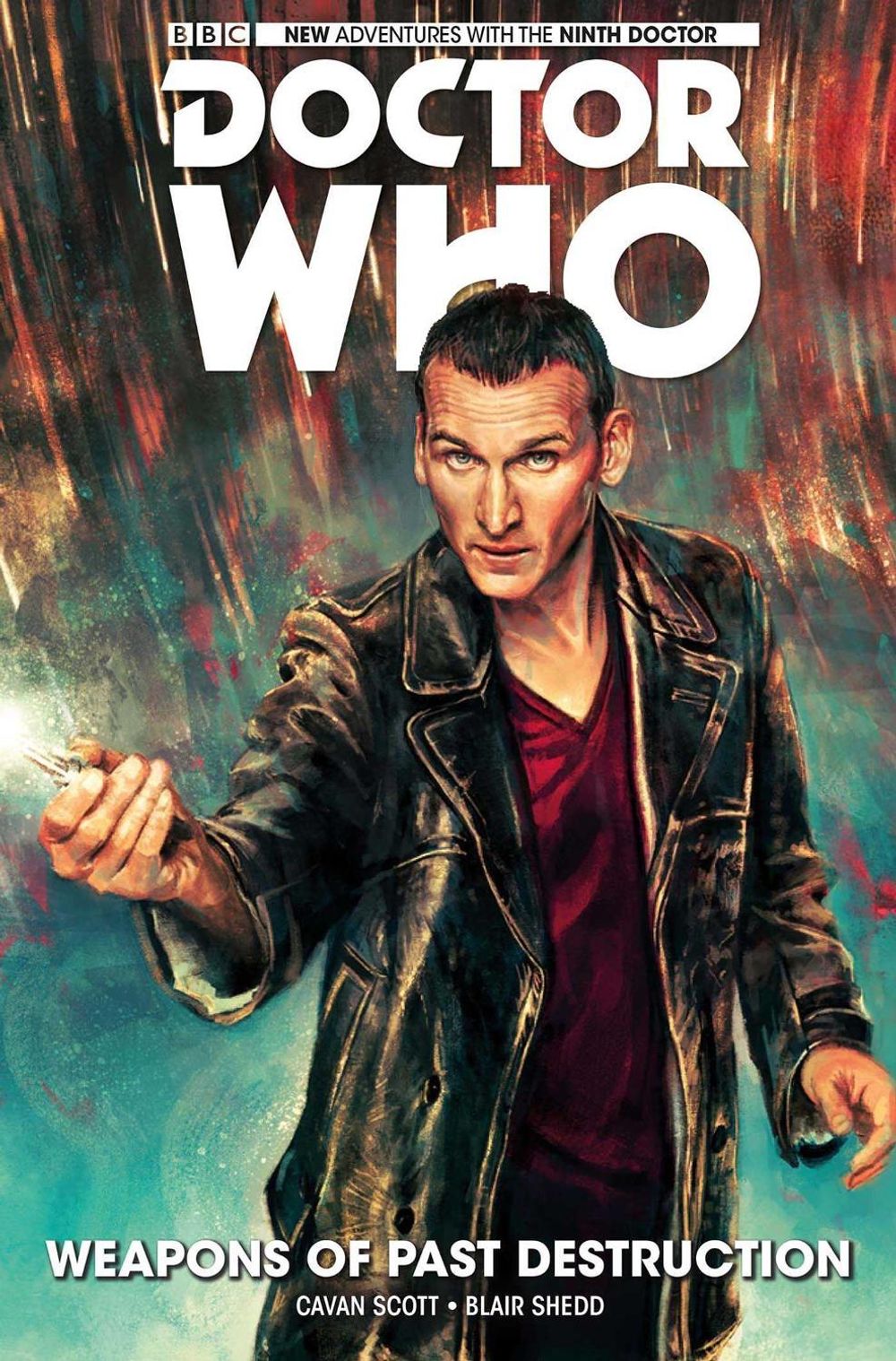 Doctor Who: The Ninth Doctor Vol. 1: Weapons of Past Destruction by Cavan Scott - ISBN: 9781782763369
