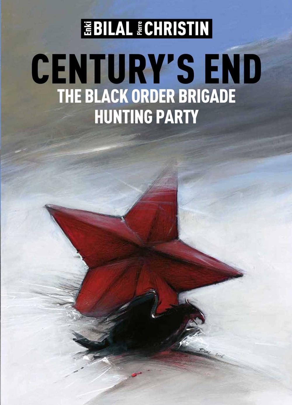 Century's End by Enki Bilal - ISBN: 9781782766810
