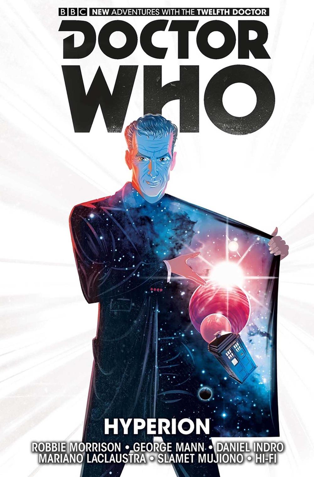Doctor Who: The Twelfth Doctor Vol. 3: Hyperion, 9781782767473