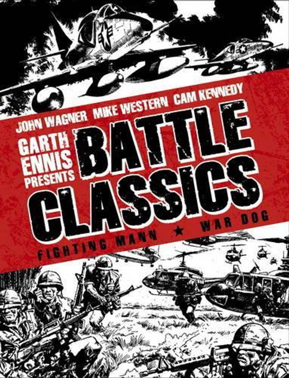 Garth Ennis Presents: Battle Classics Vol 2 by Alan Hebden - ISBN: 9781782767947