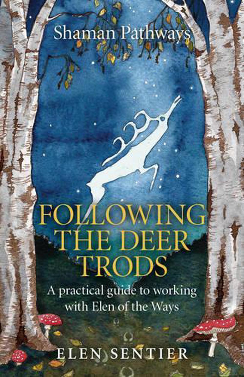Shaman Pathways - Following the Deer Trods, 9781782798262
