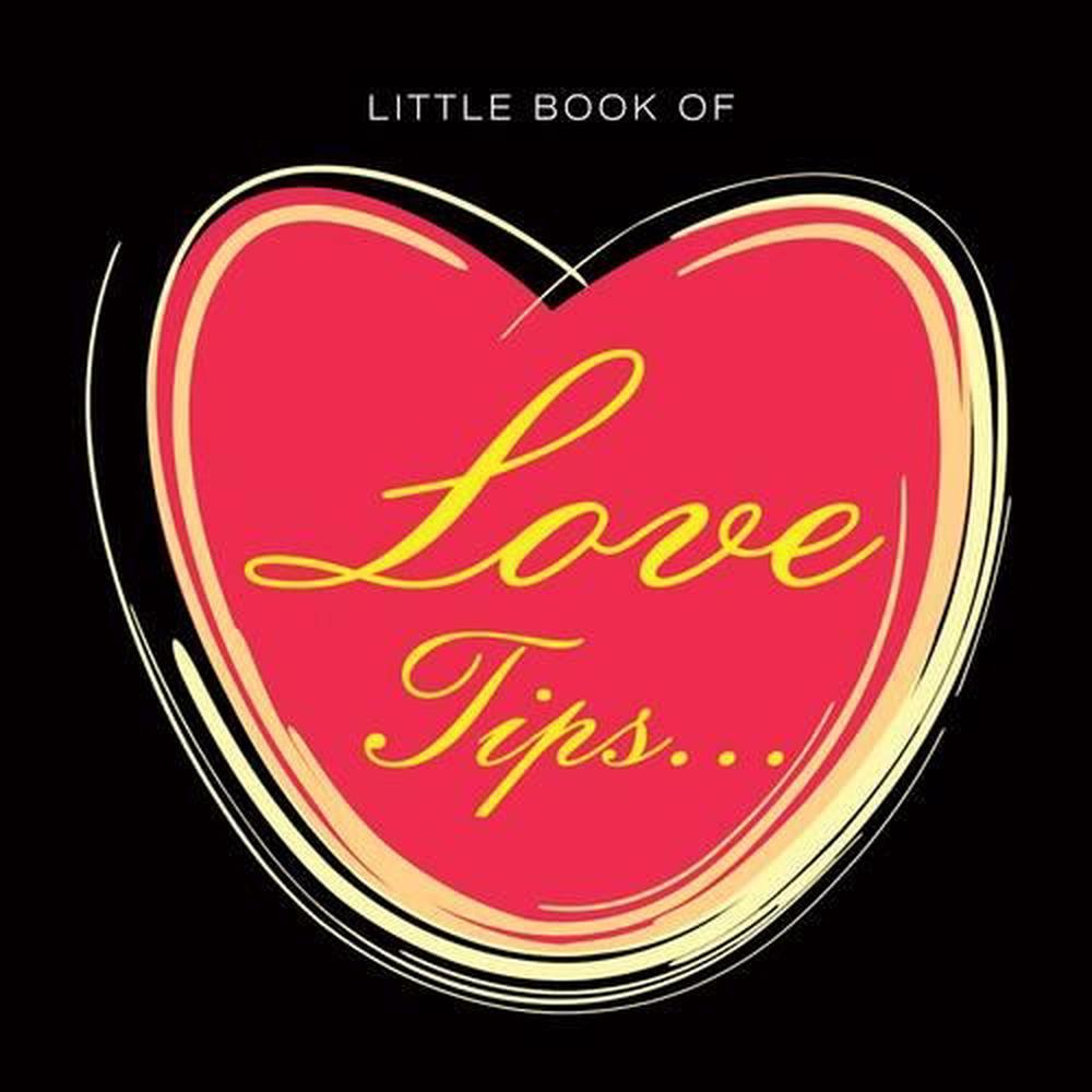 Little Book of Love Tips, 9781782812487