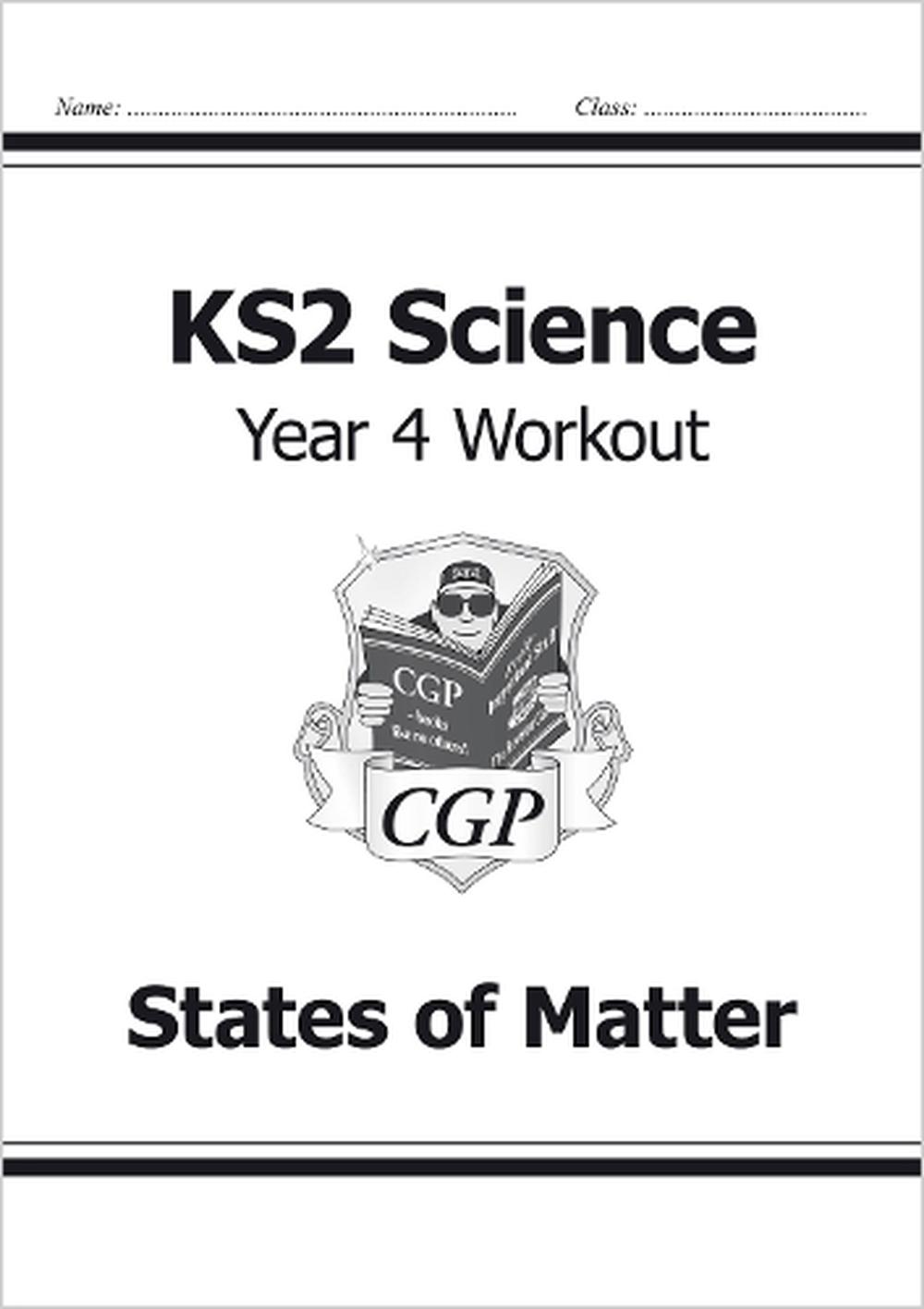 KS2 Science Year 4 Workout: States of Matter by CGP Books, Paperback ...