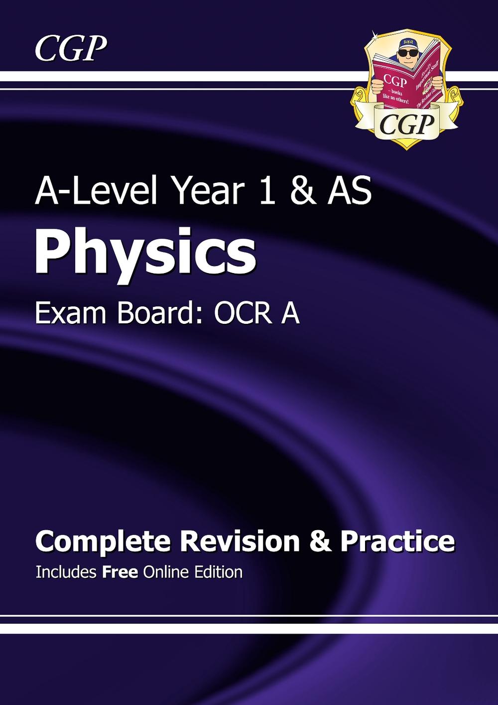 ALevel Physics OCR A Year 1 & AS Complete Revision & Practice with Online Edition by CGP Books