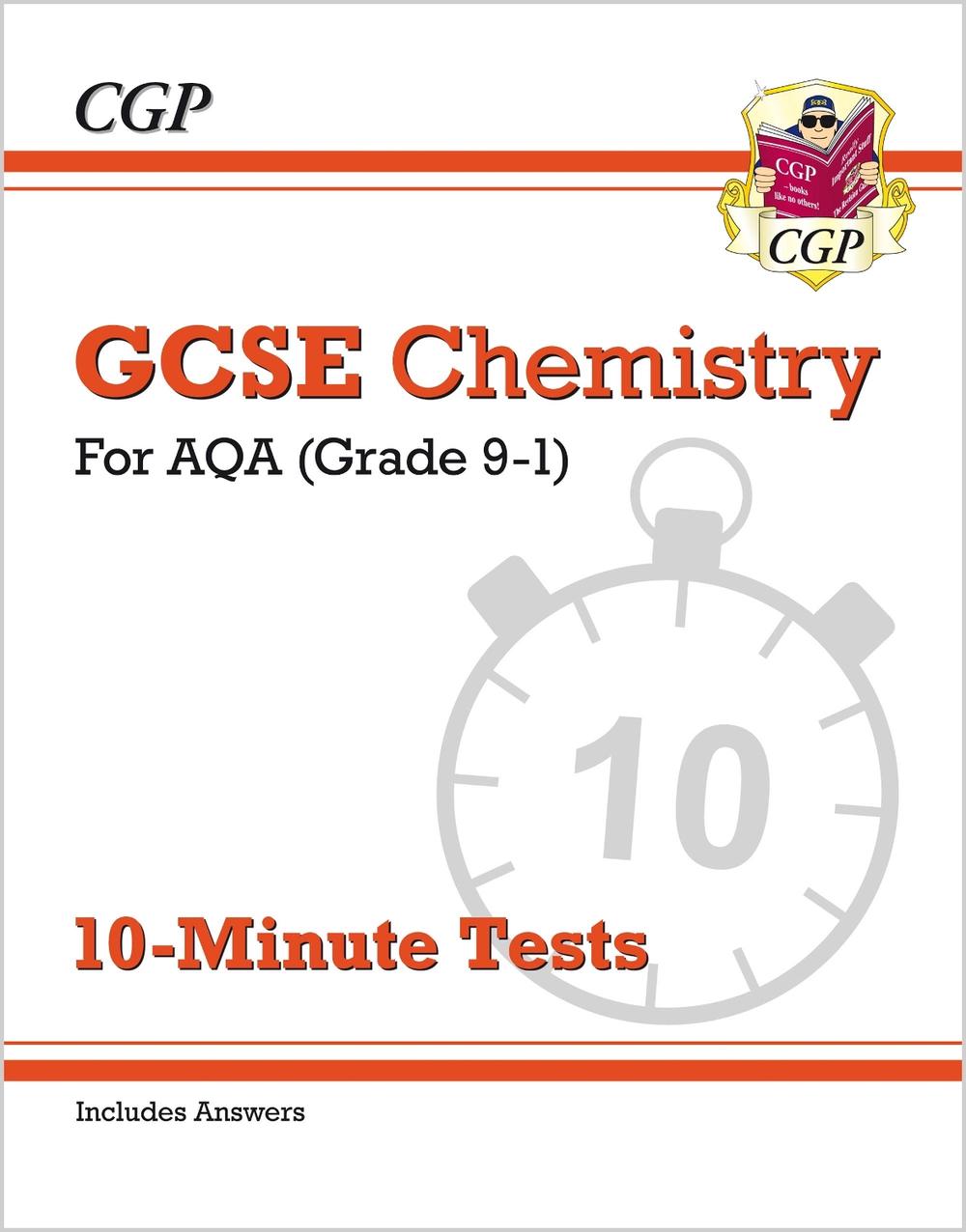 GCSE Chemistry: AQA 10-Minute Tests (includes answers), 9781782948452