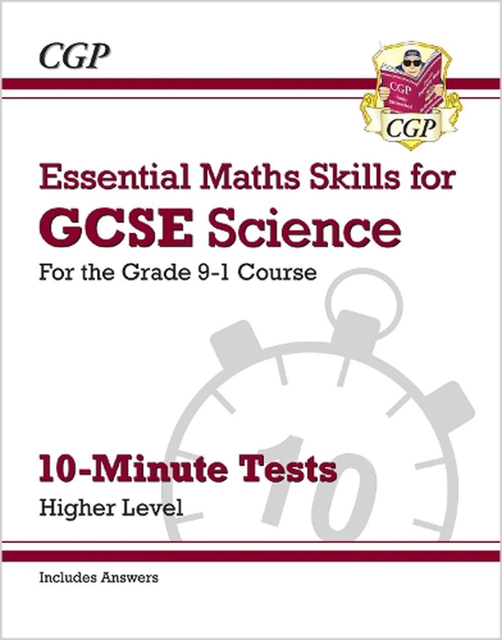 GCSE Science: Essential Maths Skills 10-Minute Tests - Higher (includes ...