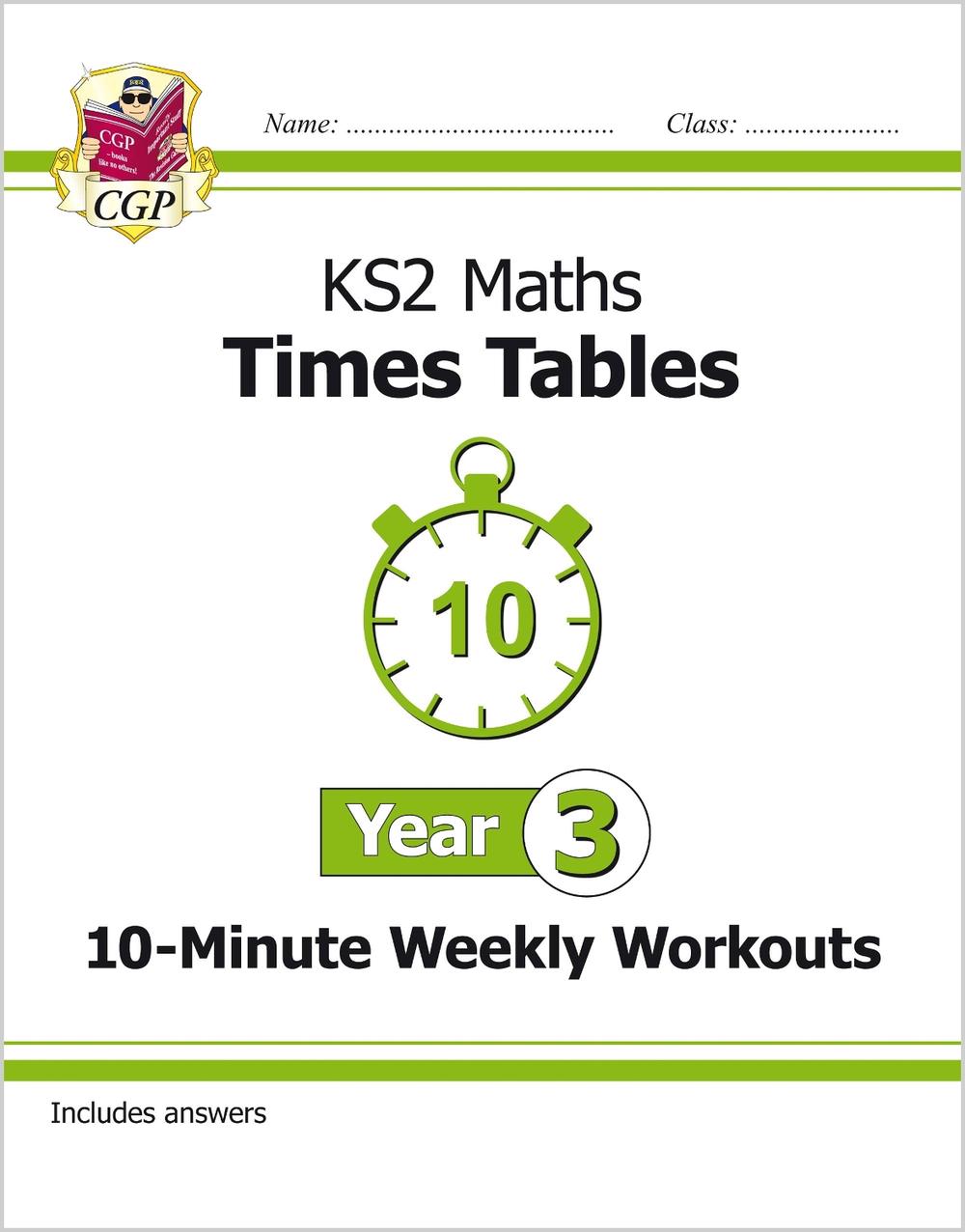 KS2 Year 3 Maths Times Tables 10-Minute Weekly Workouts, 9781782948674