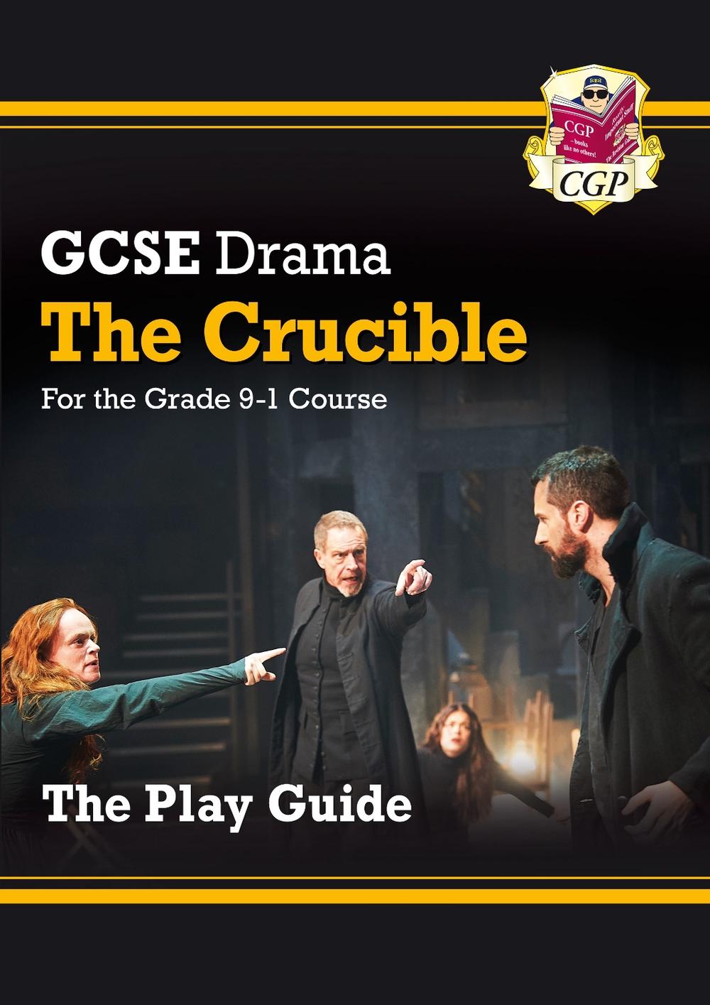 GCSE Drama Play Guide - The Crucible, 9781782949657