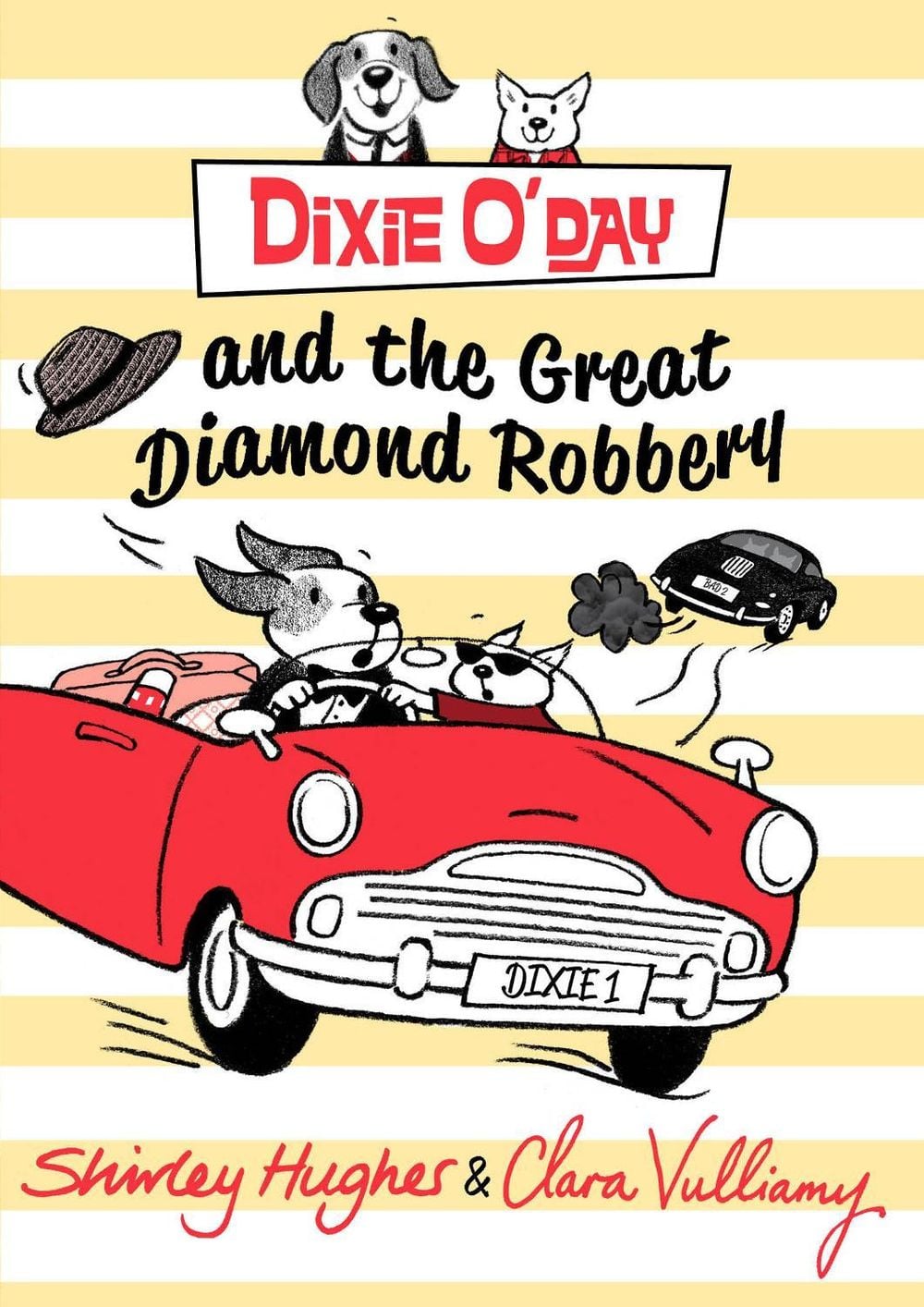 Dixie O'Day and the Great Diamond Robbery by Shirley Hughes - ISBN: 9781782950042