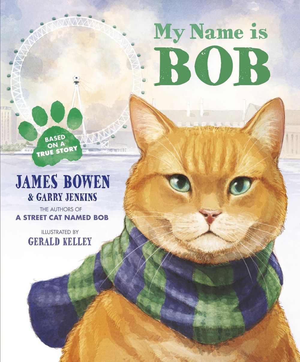 My Name is Bob by James Bowen - ISBN: 9781782950813