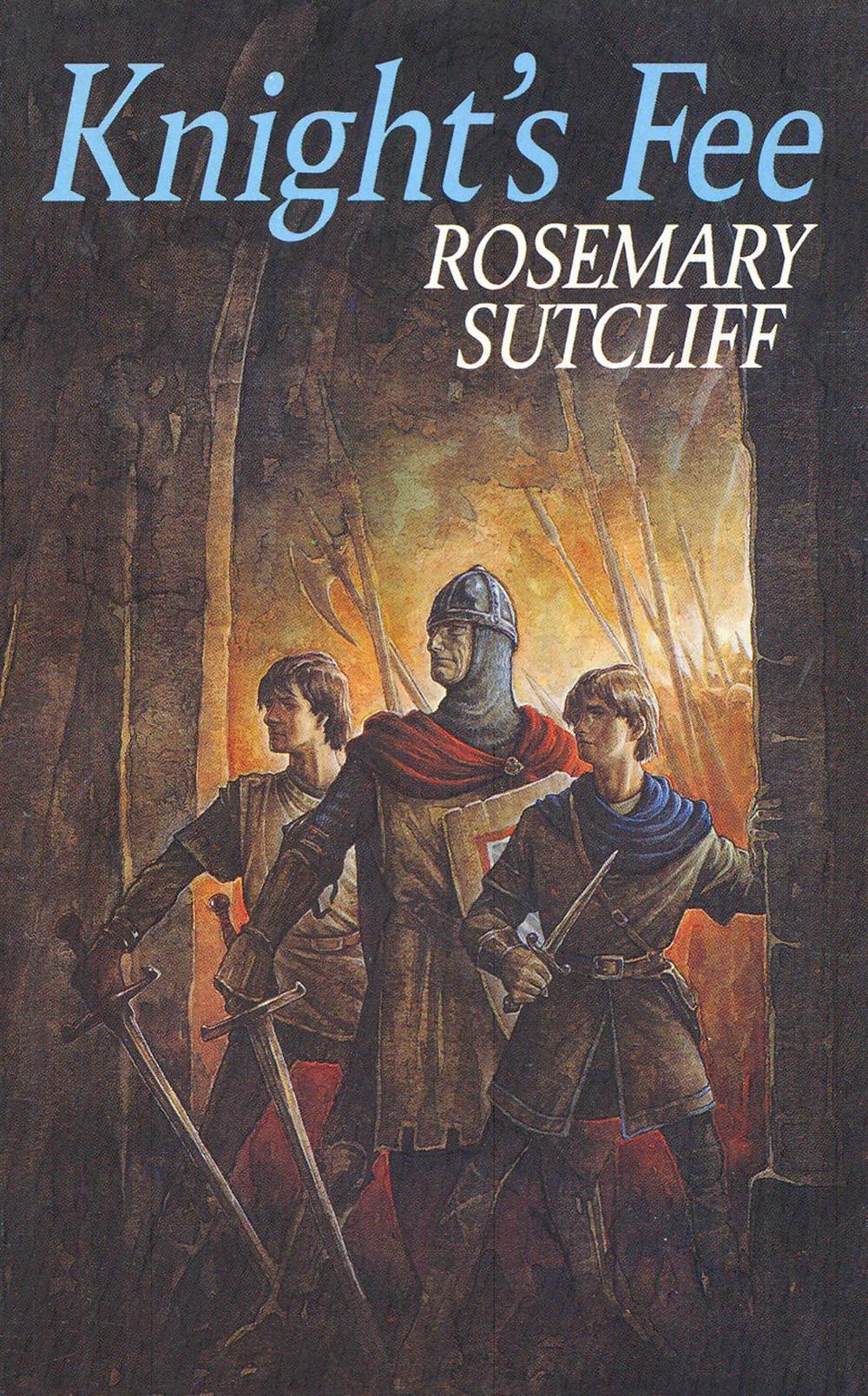 Knight's Fee by Rosemary Sutcliff - ISBN: 9781782950912