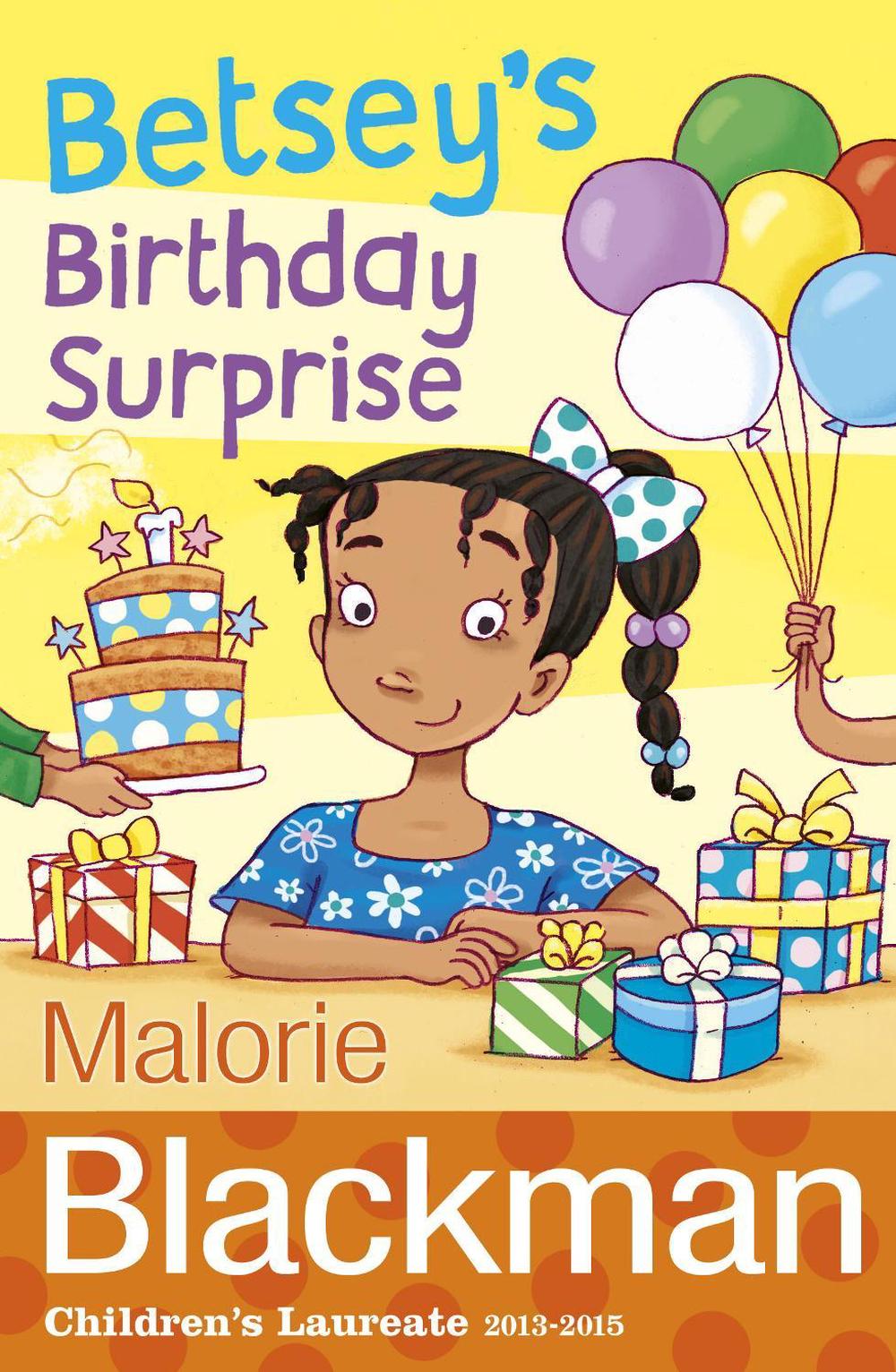 Betsey's Birthday Surprise by Malorie Blackman - ISBN: 9781782951889