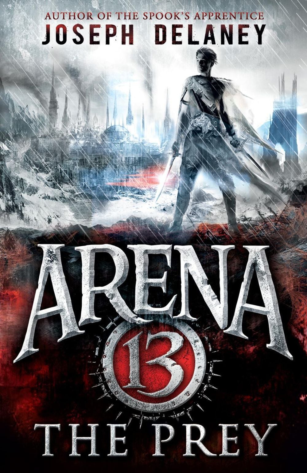 Arena 13: The Prey by Joseph Delaney - ISBN: 9781782954064