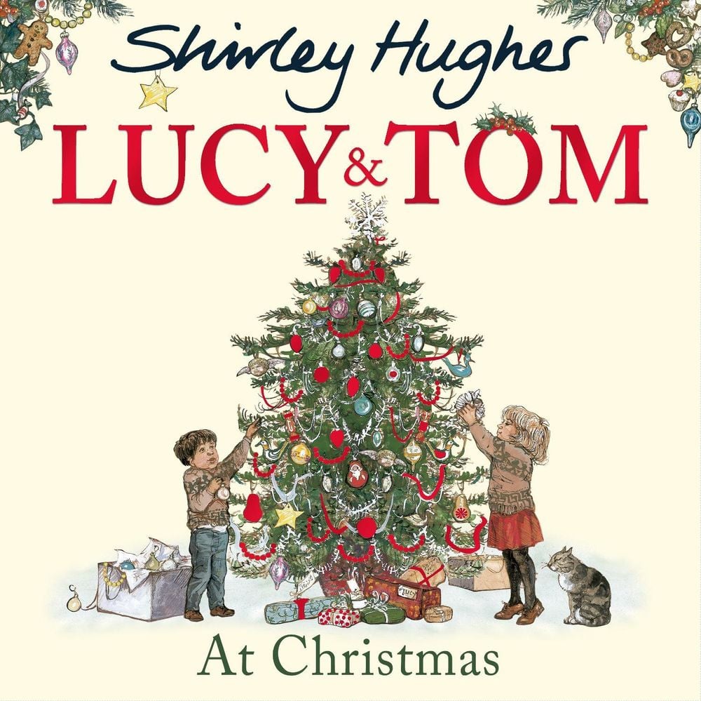 Lucy & Tom at Christmas by Shirley Hughes - ISBN: 9781782955504