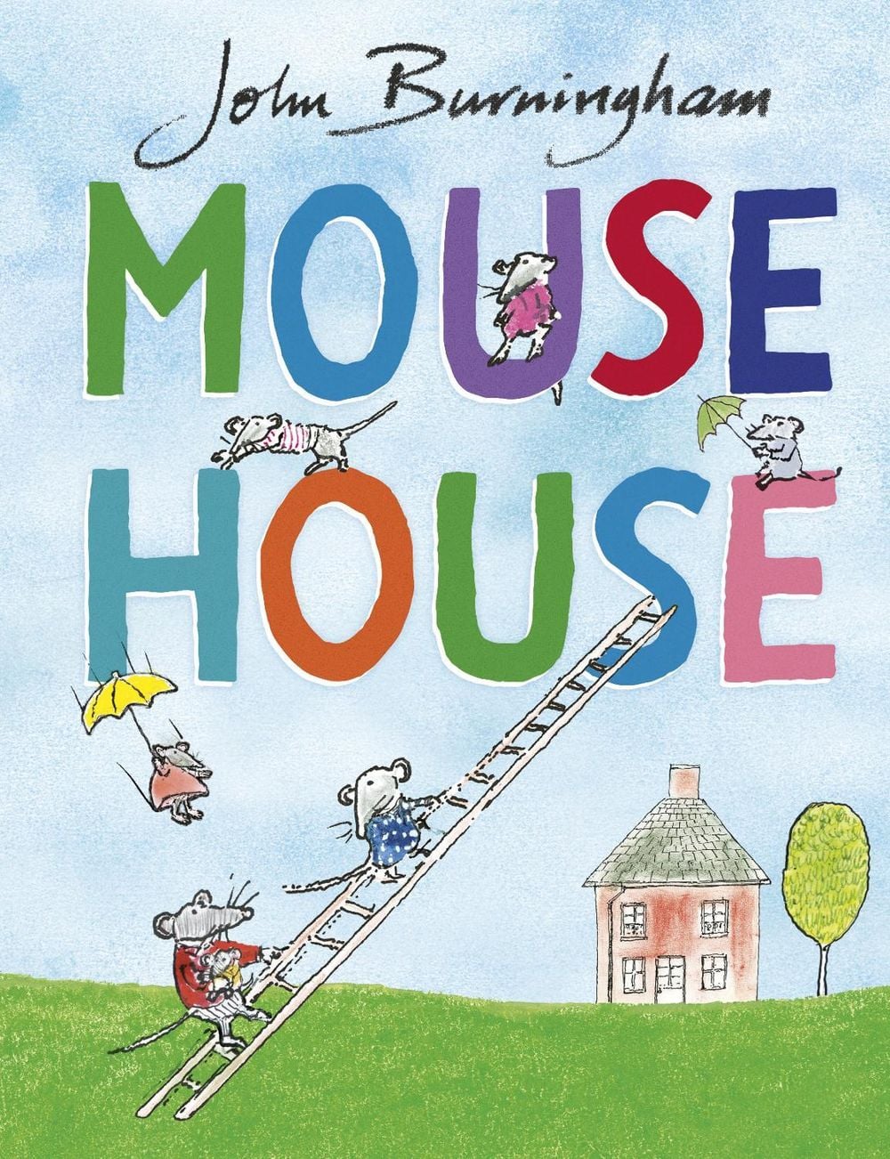 Mouse House by John Burningham - ISBN: 9781782955573