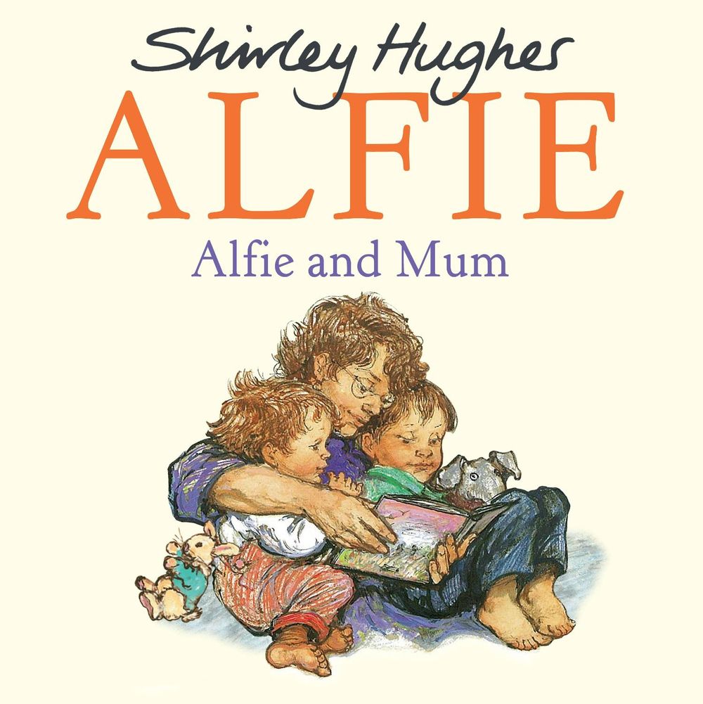 Alfie and Mum by Shirley Hughes - ISBN: 9781782956457