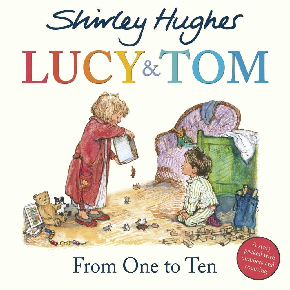 Lucy & Tom: From One to Ten by Shirley Hughes - ISBN: 9781782957263