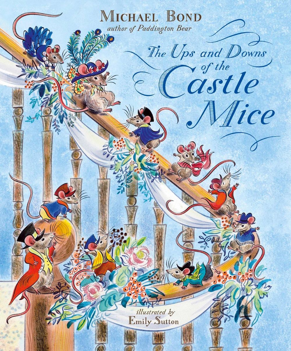 The Ups and Downs of the Castle Mice by Michael Bond - ISBN: 9781782957591