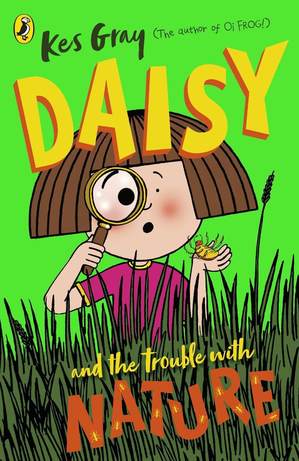 Daisy and the Trouble with Nature by Kes Gray - ISBN: 9781782957713