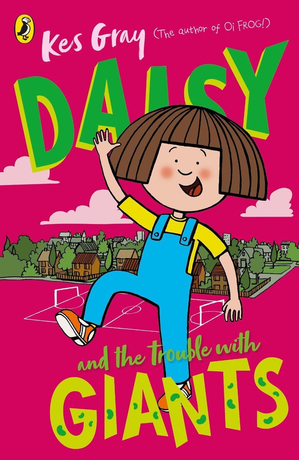 Daisy and the Trouble with Giants by Kes Gray - ISBN: 9781782959755