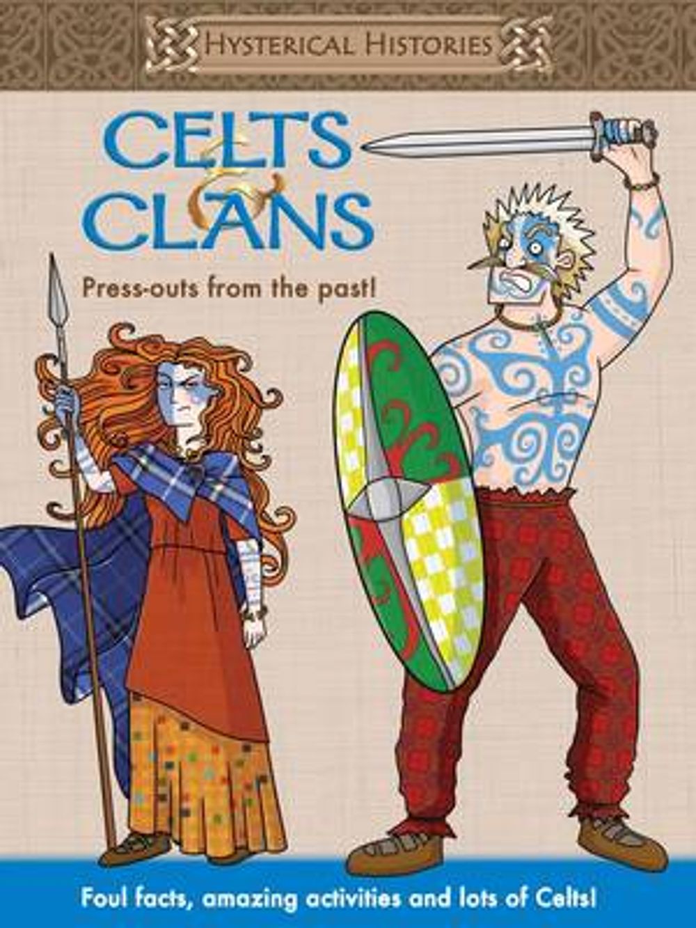 Hysterical Histories Celts & Clans by Cooper GEMMA - ISBN: 9781782965855