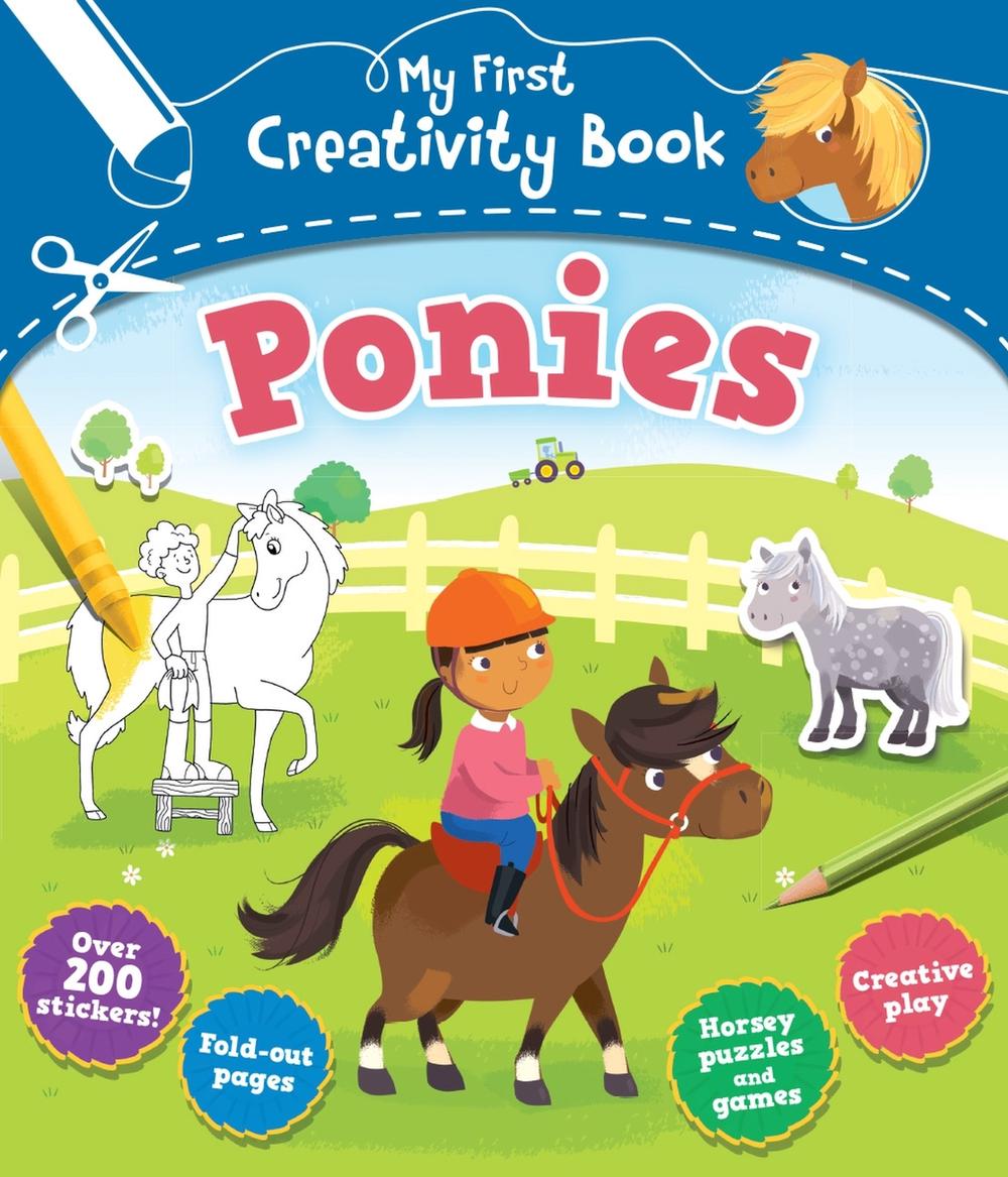My First Creativity Book: Ponies by Anna Brett - ISBN: 9781783122264