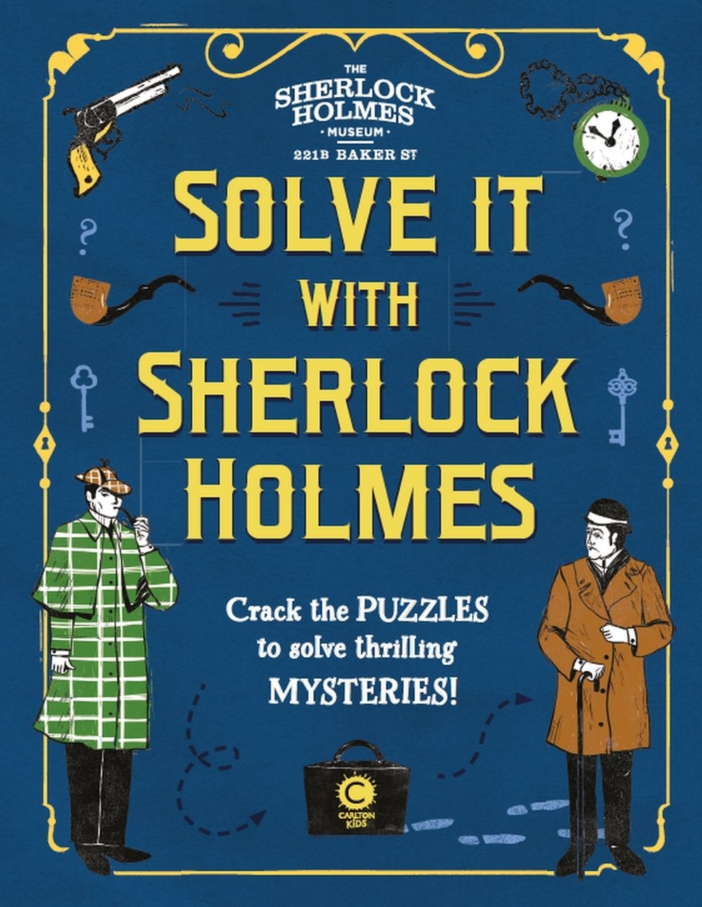 Solve It With Sherlock Holmes by Dr Gareth Moore - ISBN: 9781783124022