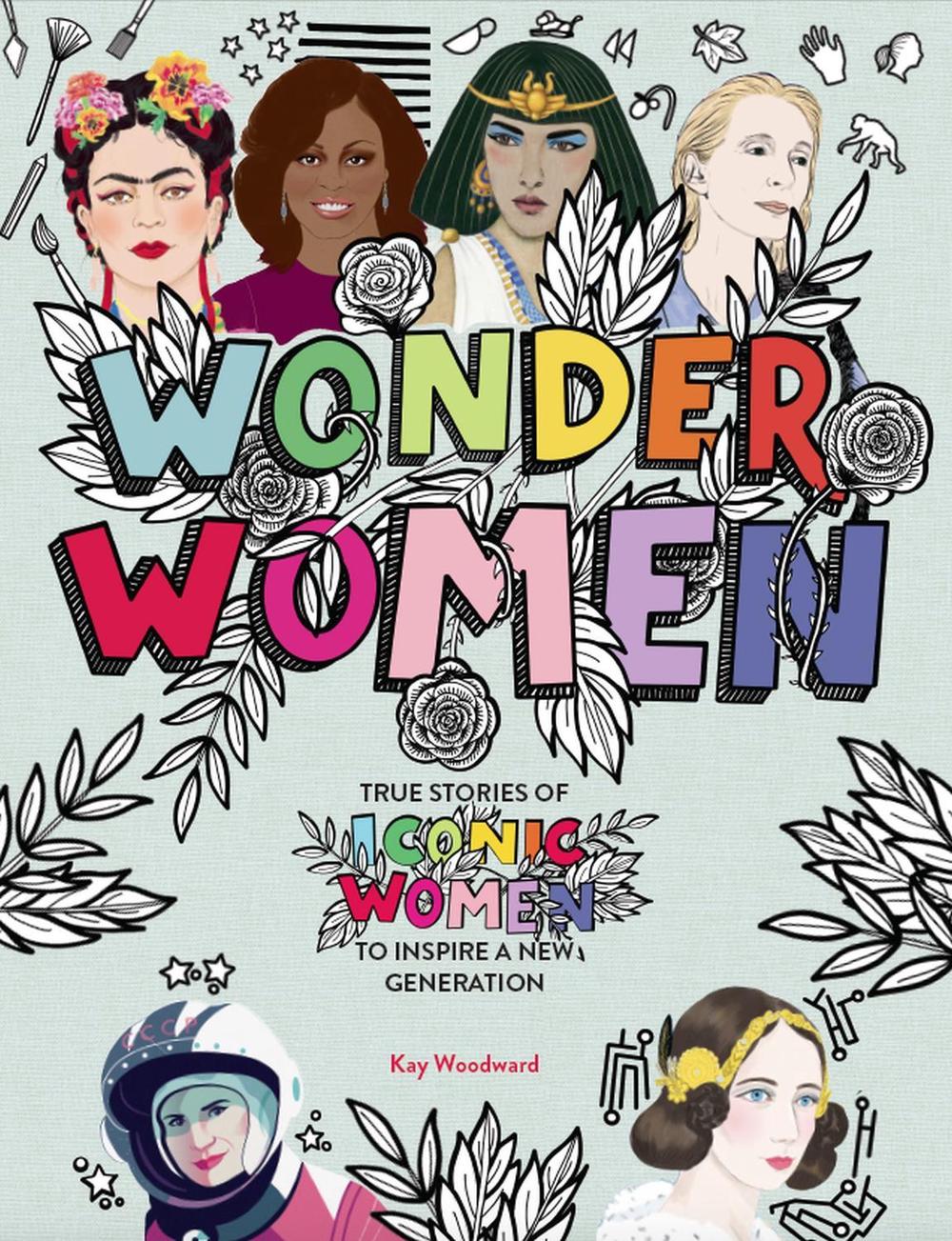 Wonder Women by Kay Woodward - ISBN: 9781783124756