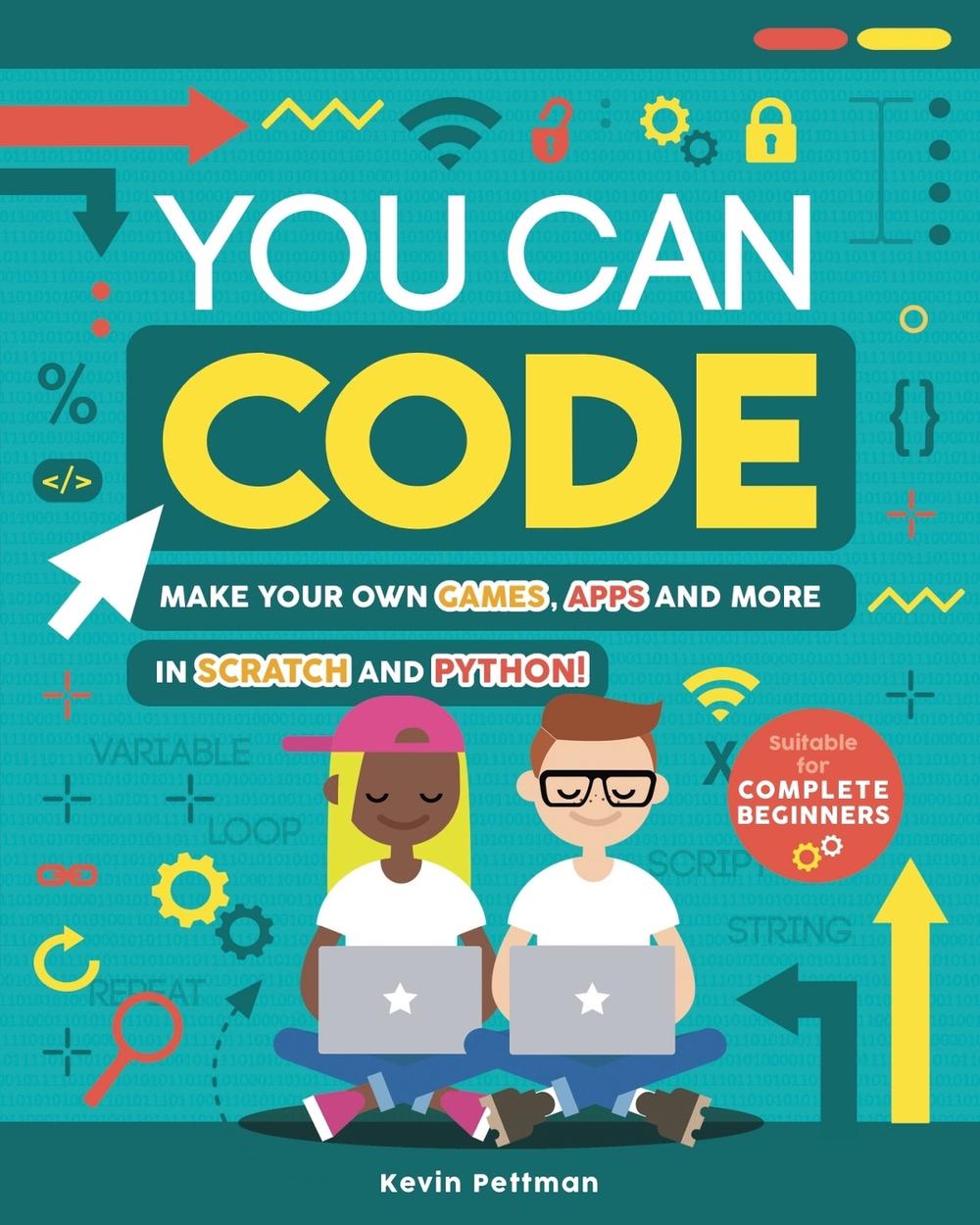 You Can Code by Kevin Pettman - ISBN: 9781783124831