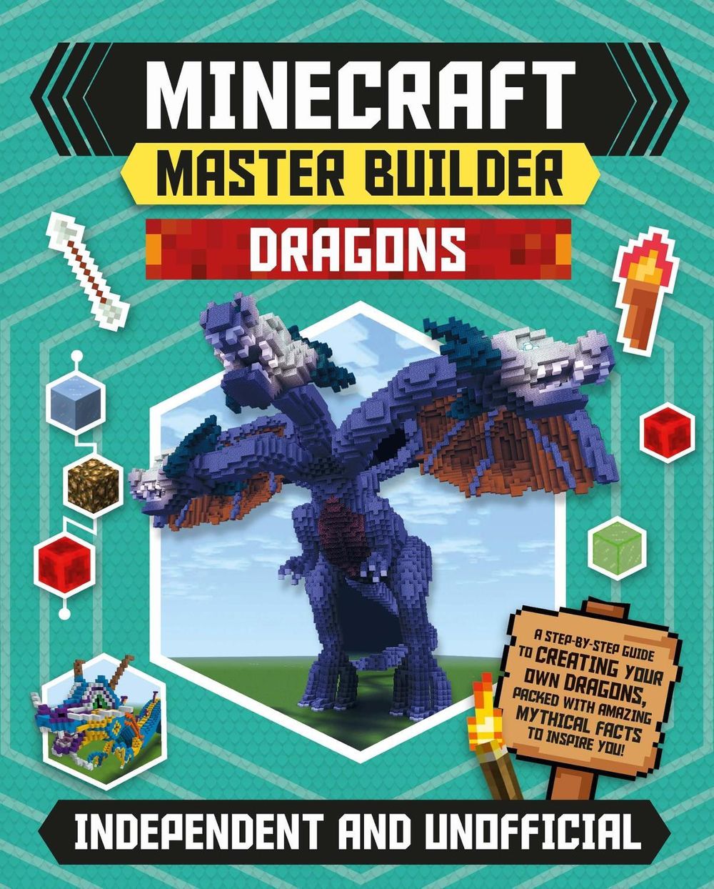 Master Builder - Minecraft Dragons (Independent & Unofficial) by Sara Stanford - ISBN: 9781783124930