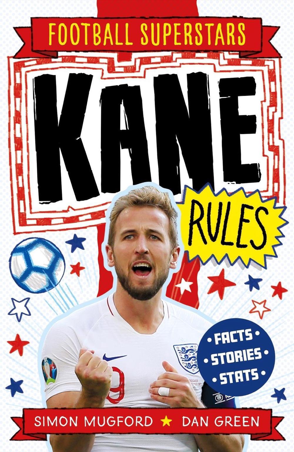 Football Superstars: Kane Rules, 9781783125364